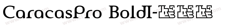 CaracasPro BoldI字体转换